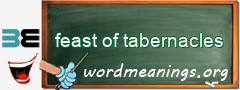 WordMeaning blackboard for feast of tabernacles